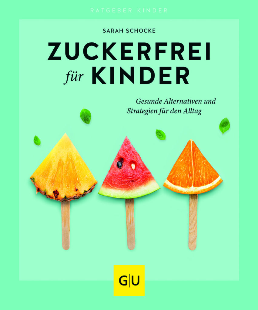 Cover Zuckerfrei für Kinder_Sarah Schocke, GU Verlag