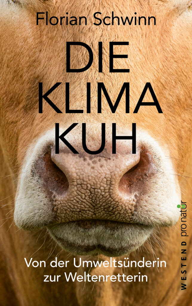 Die Klima-Kuh, Florian Schwinn, Westend Verlag