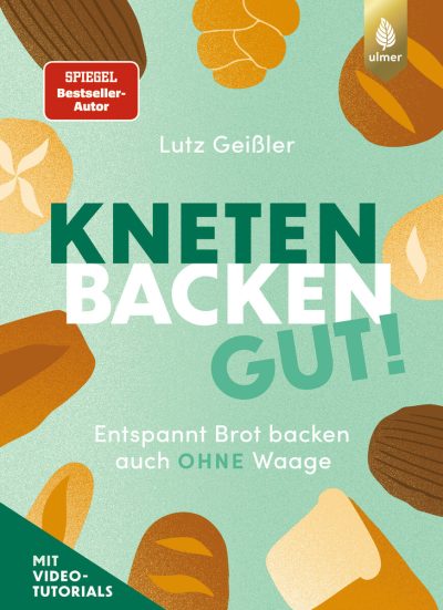 978-3-8186-2477-4_hazdknzsgi4q-870×1200 Coverbild Kneten, backen, gut! von Lutz Geißler aus dem Ulmer Verlag.